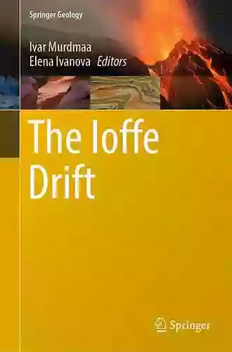 The Ioffe Drift (Springer Geology)