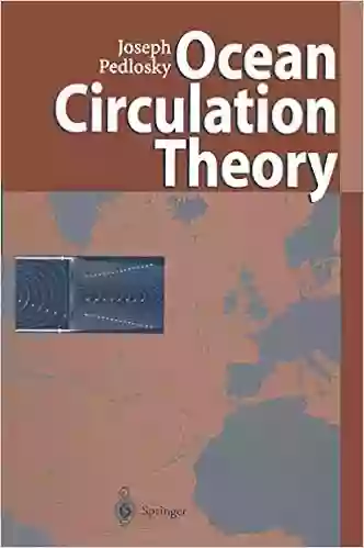 Ocean Circulation Theory Joseph Pedlosky