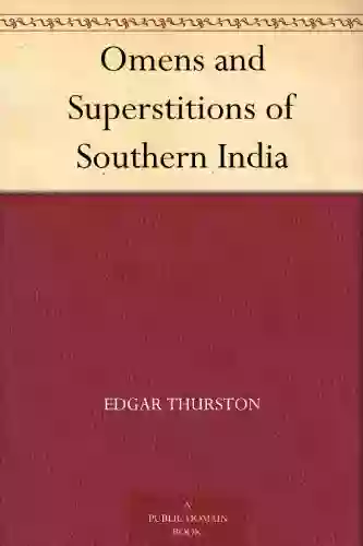 Omens And Superstitions Of Southern India