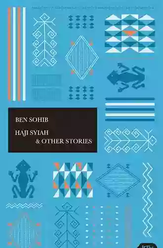 Haji Syiah Other Stories George A Fowler