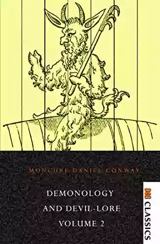 Demonology And Devil Lore Volume 2 Moncure Daniel Conway