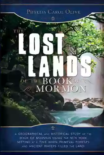 The Lost Lands Of The Of Mormon