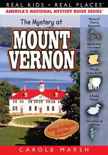 The Mystery At Mount Vernon (Real Kids Real Places 32)