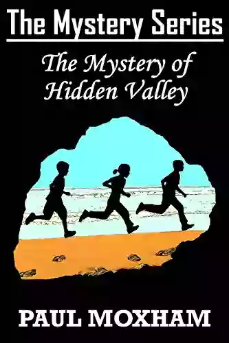 The Mystery Of Hidden Valley (The Mystery 3)