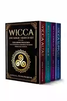 Wicca: The Magic Starter Kit This Includes: Wicca Altar Wicca Candle Magic Wicca Of Spells Wicca Supplies