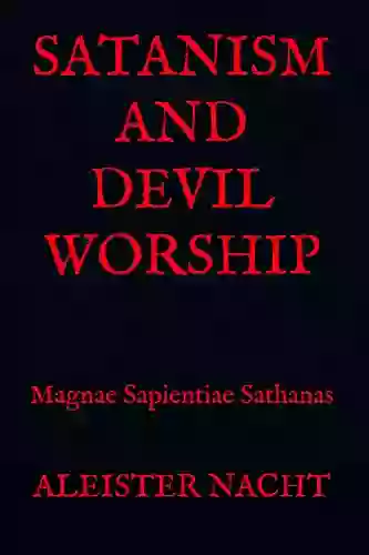 Satanism And Devil Worship: Magnae Sapientiae Sathanas