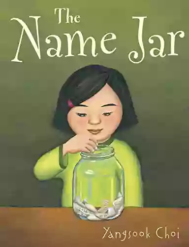 The Name Jar Yangsook Choi