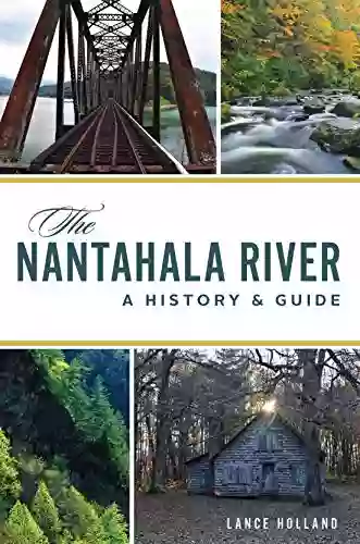 The Nantahala River: A History Guide (Natural History)