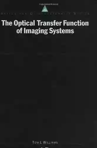 The Optical Transfer Function of Imaging Systems (Series in Optics and Optoelectronics)