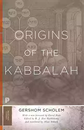 Origins Of The Kabbalah (Princeton Classics 79)