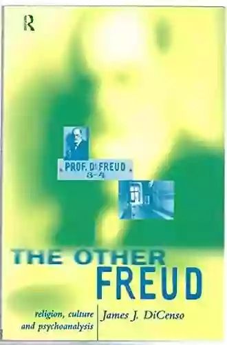 The Other Freud: Religion Culture And Psychoanalysis