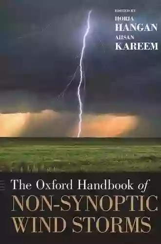 The Oxford Handbook Of Non Synoptic Wind Storms (Oxford Handbooks)