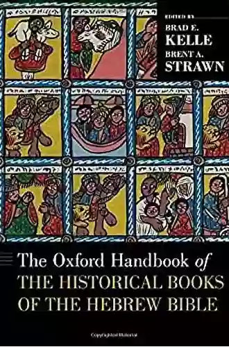 The Oxford Handbook of the Historical of the Hebrew Bible (Oxford Handbooks)