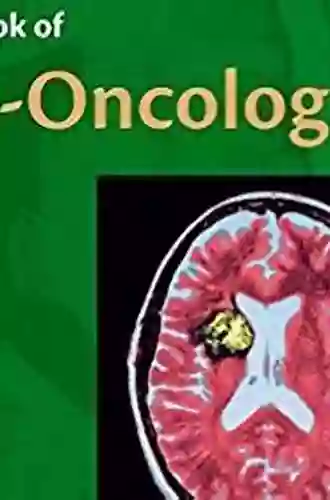 Oxford Textbook Of Neuro Oncology (Oxford Textbooks In Clinical Neurology)