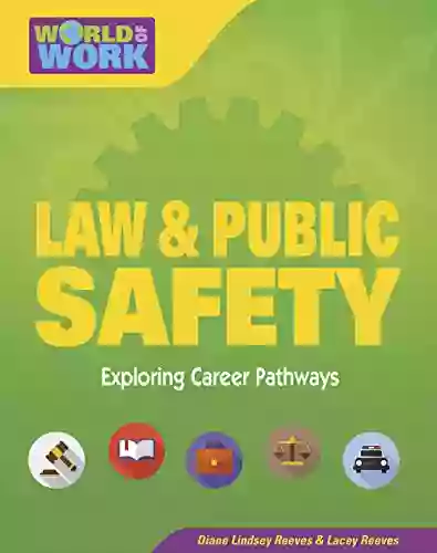 Law Public Safety (Bright Futures Press : World Of Work)