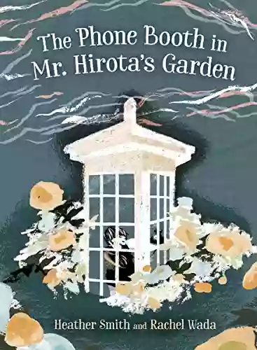 The Phone Booth In Mr Hirota S Garden