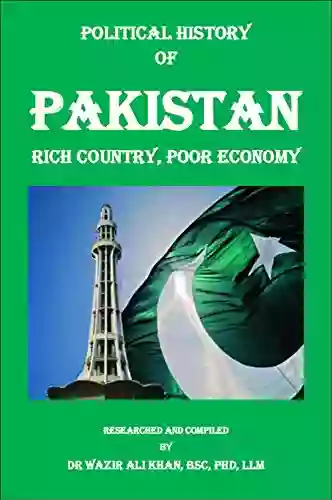 Political History Of Pakistan: Rich Country Poor Economy