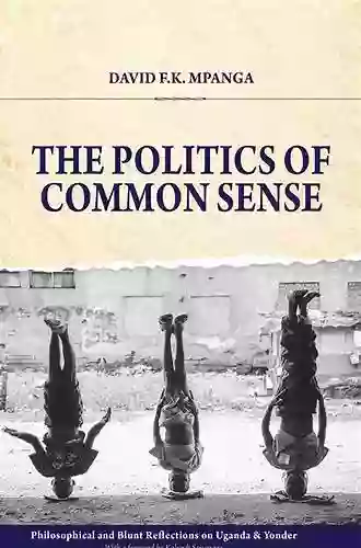 The Politics Of Common Sense: State Society And Culture In Pakistan