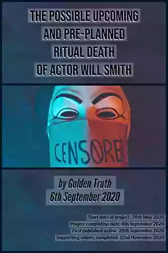 The Possible Upcoming And Pre Planned Ritual Death Of Actor Will Smith