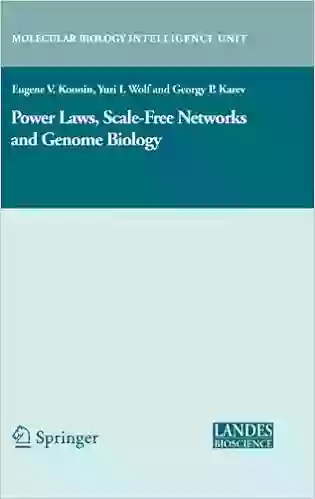 Power Laws Scale Free Networks And Genome Biology (Molecular Biology Intelligence Unit)