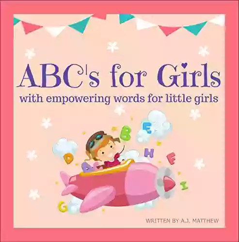 ABC for Girls: with empowering words for girls