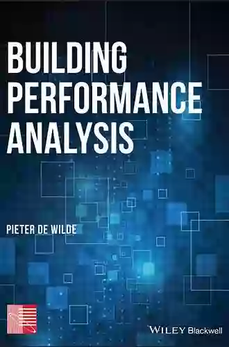 Building Performance Analysis Pieter de Wilde