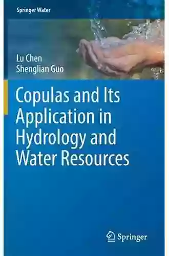 Copulas And Its Application In Hydrology And Water Resources (Springer Water)