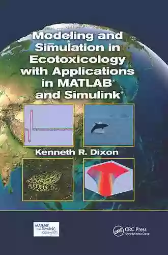 Modeling And Simulation In Ecotoxicology With Applications In MATLAB And Simulink