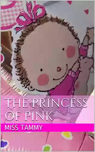 The Princess Of Pink Miss Tammy