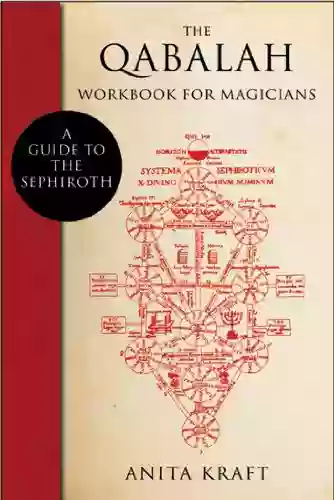 The Qabalah Workbook For Magicians: A Guide To The Sephiroth