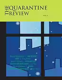 The Quarantine Review Issue 11 J J Dupuis