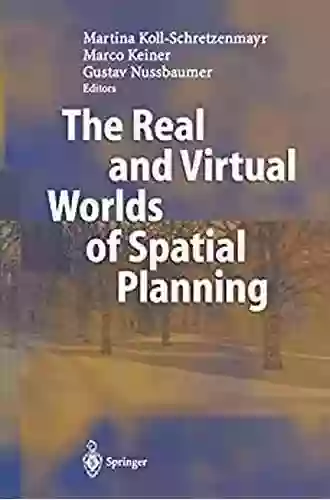 The Real And Virtual Worlds Of Spatial Planning