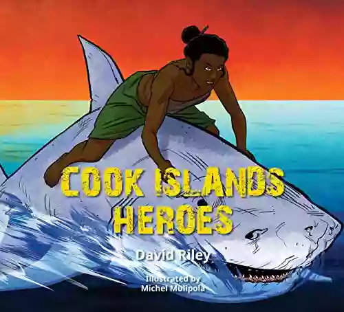 Cook Islands Heroes (Pasifika Heroes 4)