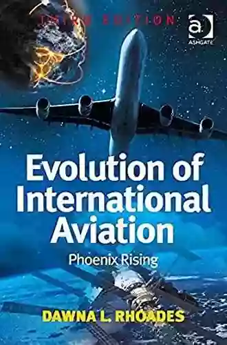 Evolution Of International Aviation: Phoenix Rising