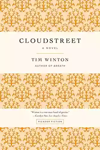 Cloudstreet: A Novel Tim Winton