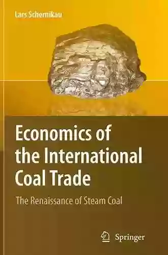 Economics Of The International Coal Trade: The Renaissance Of Steam Coal