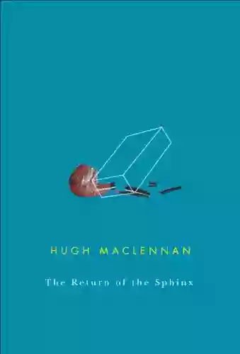 Return Of The Sphinx Hugh MacLennan