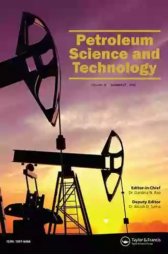 Petroleum Science And Technology William M White