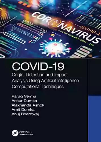 COVID 19: Origin Detection And Impact Analysis Using Artificial Intelligence Computational Techniques