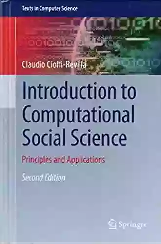 Introduction To Computational Social Science: Principles And Applications (Texts In Computer Science)