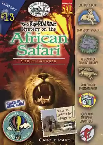 The Rip ROARING Mystery On The African Safari: Kruger National Park (Around The World 13)