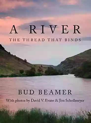 A River: A Thread That Binds