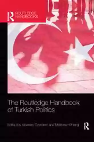 The Routledge Handbook Of Turkish Politics