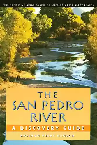 The San Pedro River: A Discovery Guide