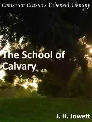 The School Of Calvary Enhanced Version