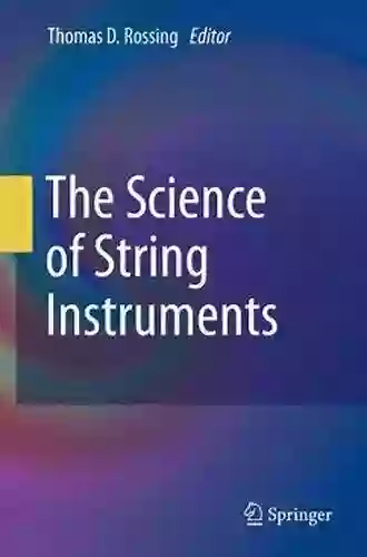 The Science Of String Instruments