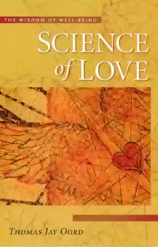 Science Of Love: Wisdom Of Well Being