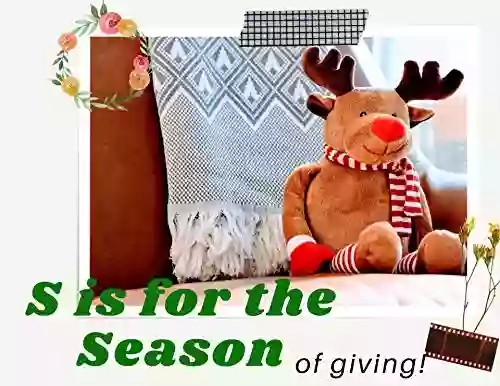 S Is For The Season Of Giving : All About Christmas 2 Creative Stories (Our Wellbeing 7)