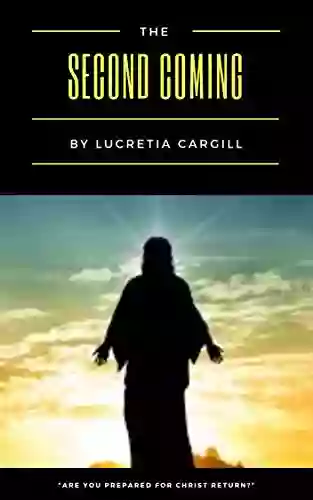 The Second Coming Lucretia Cargill