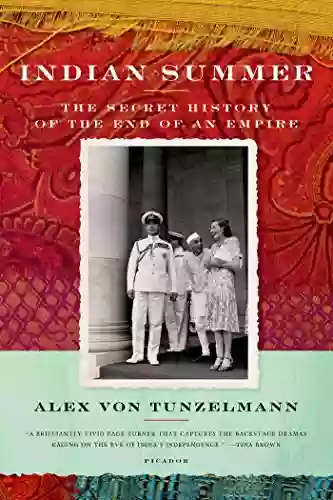 Indian Summer: The Secret History Of The End Of An Empire